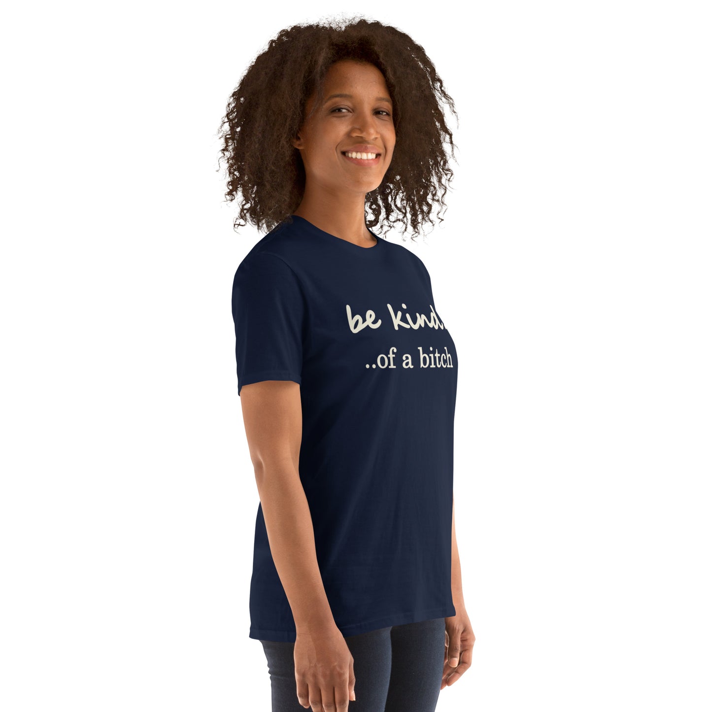 Be Kind....of a B