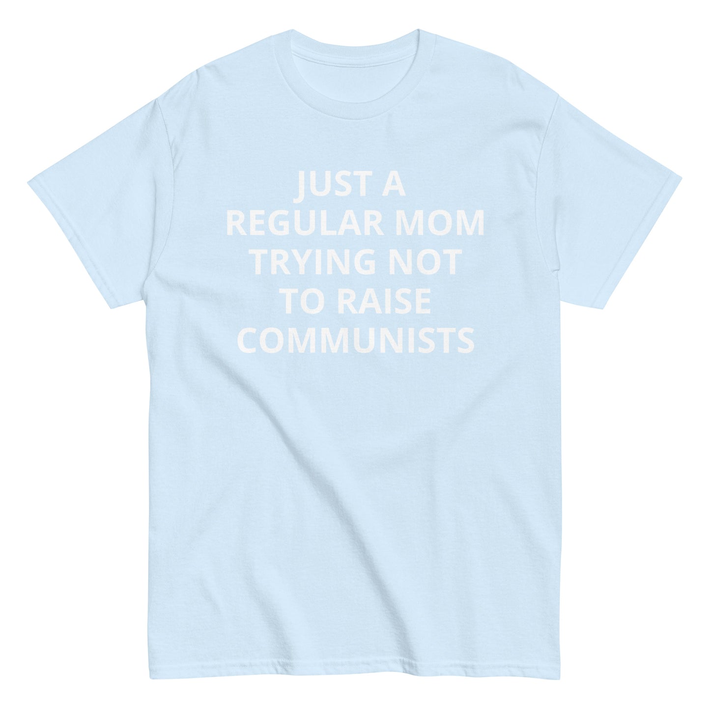 Just a Mom classic tee