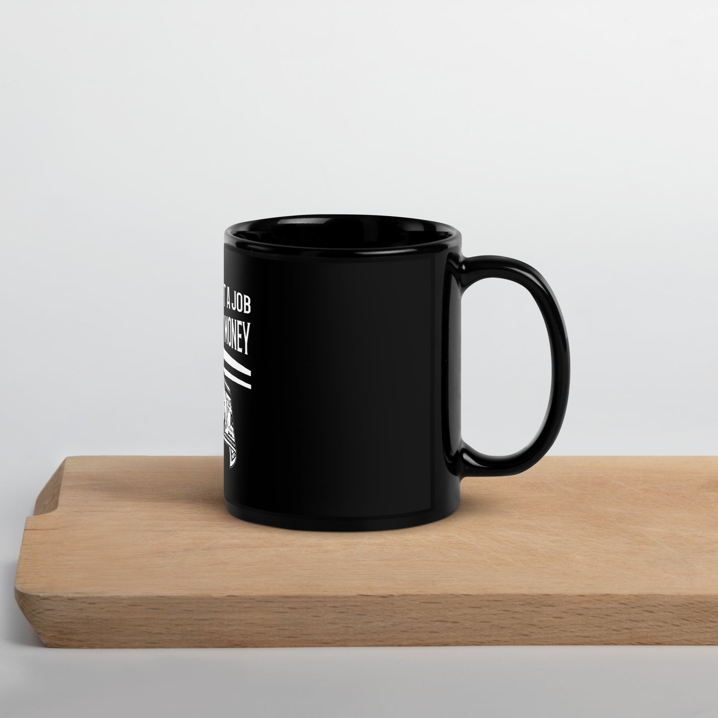 I want money Mug