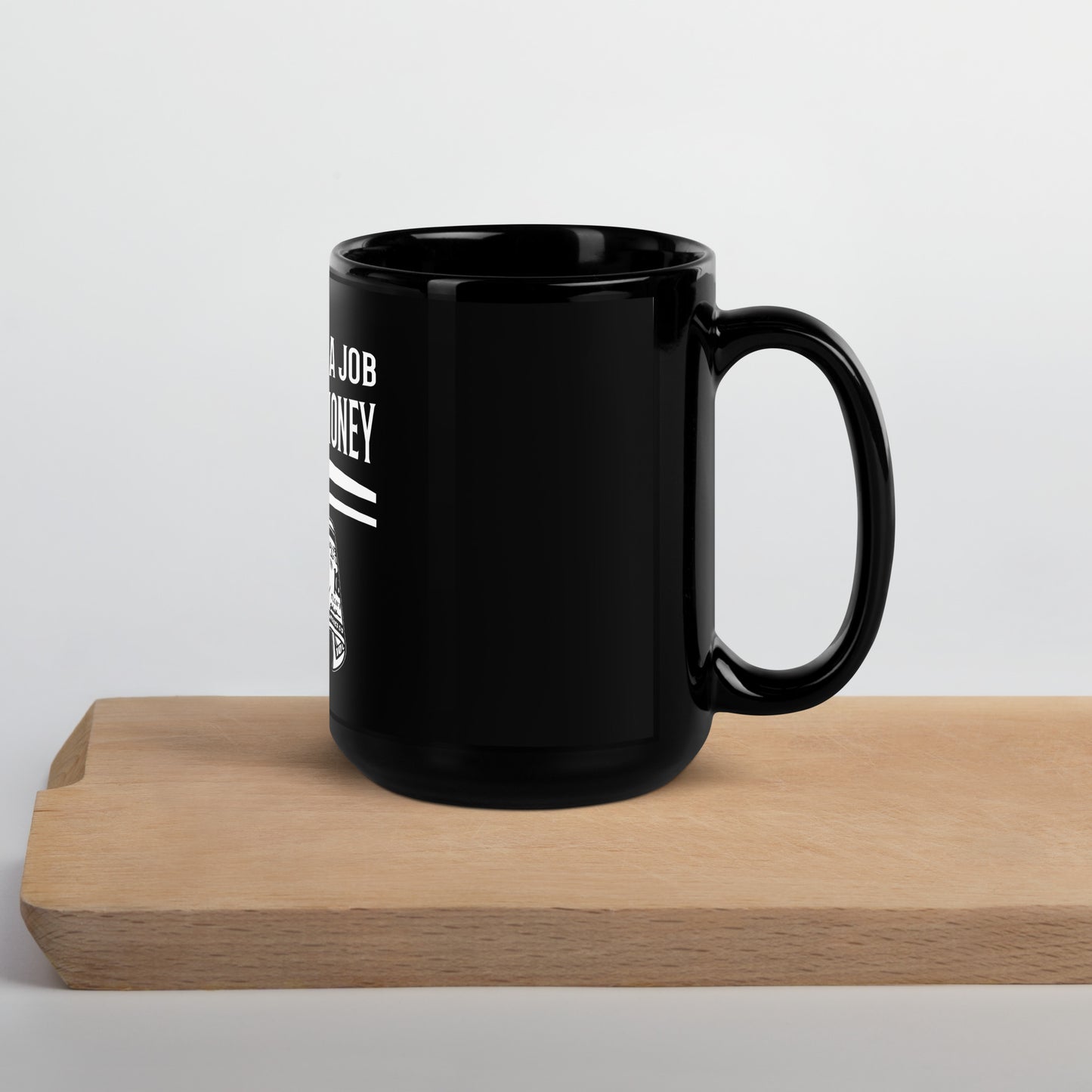 I want money Mug