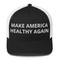 Make American Healthy Again Trucker Cap