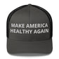 Make American Healthy Again Trucker Cap