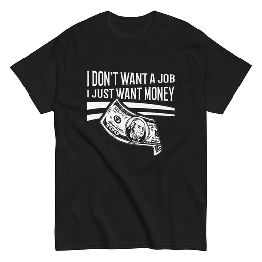 I want money shirt