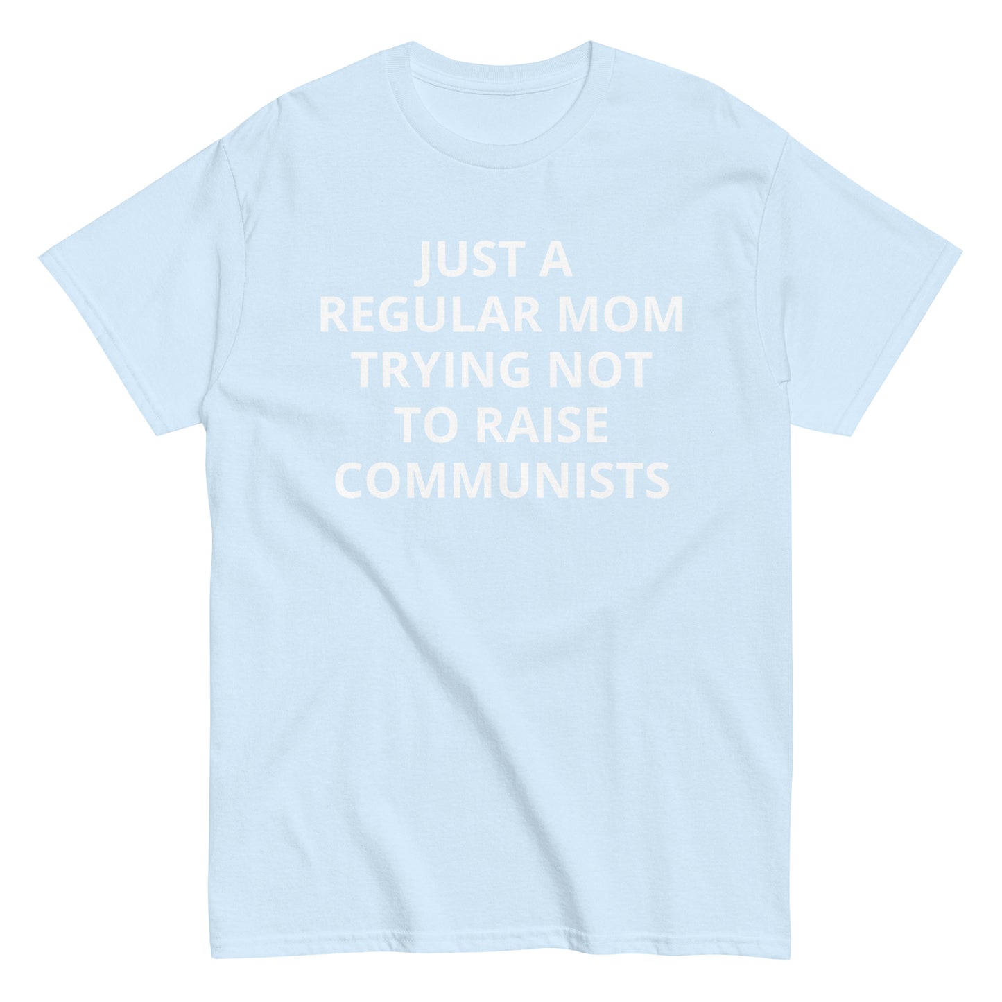 Just a Mom classic tee