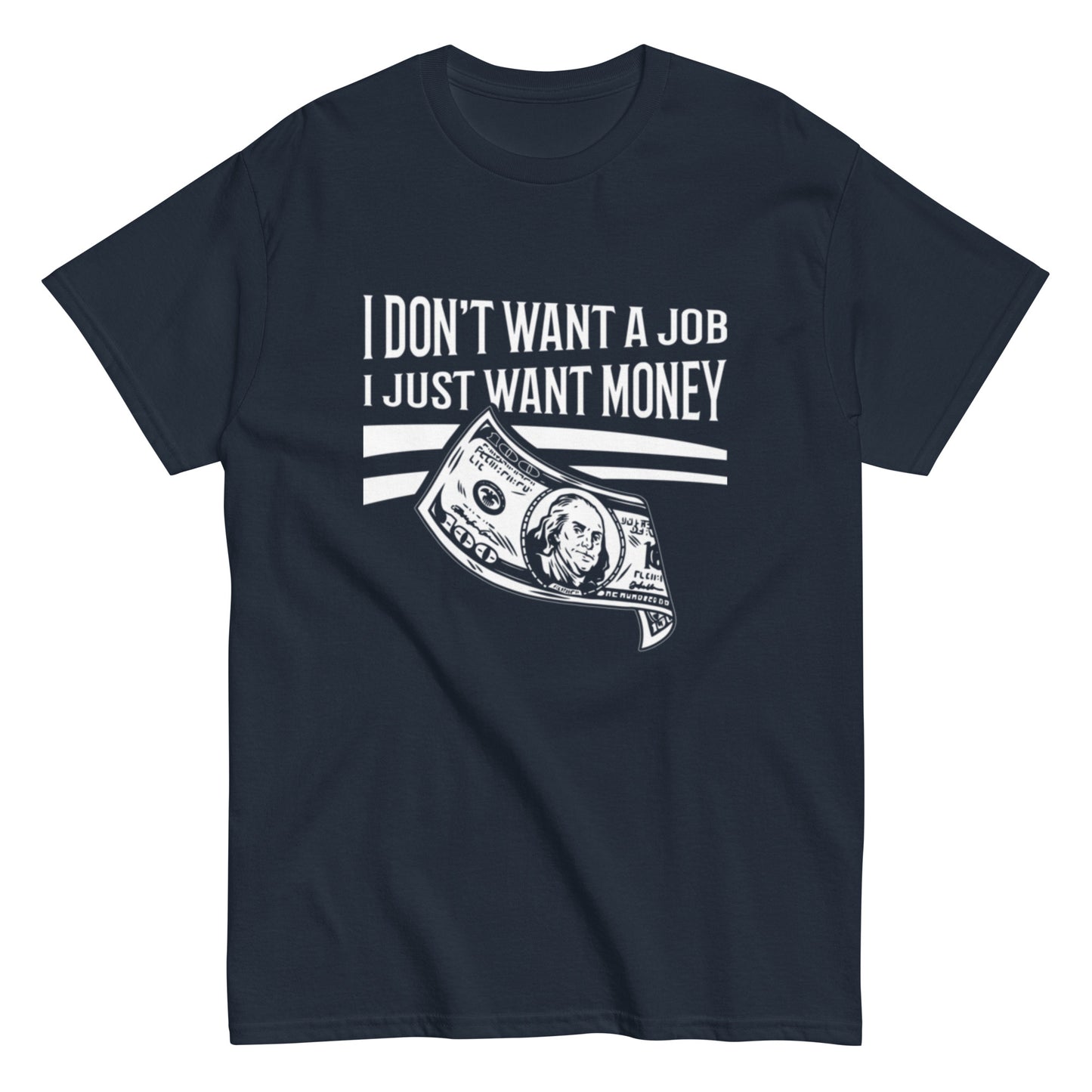 I want money shirt