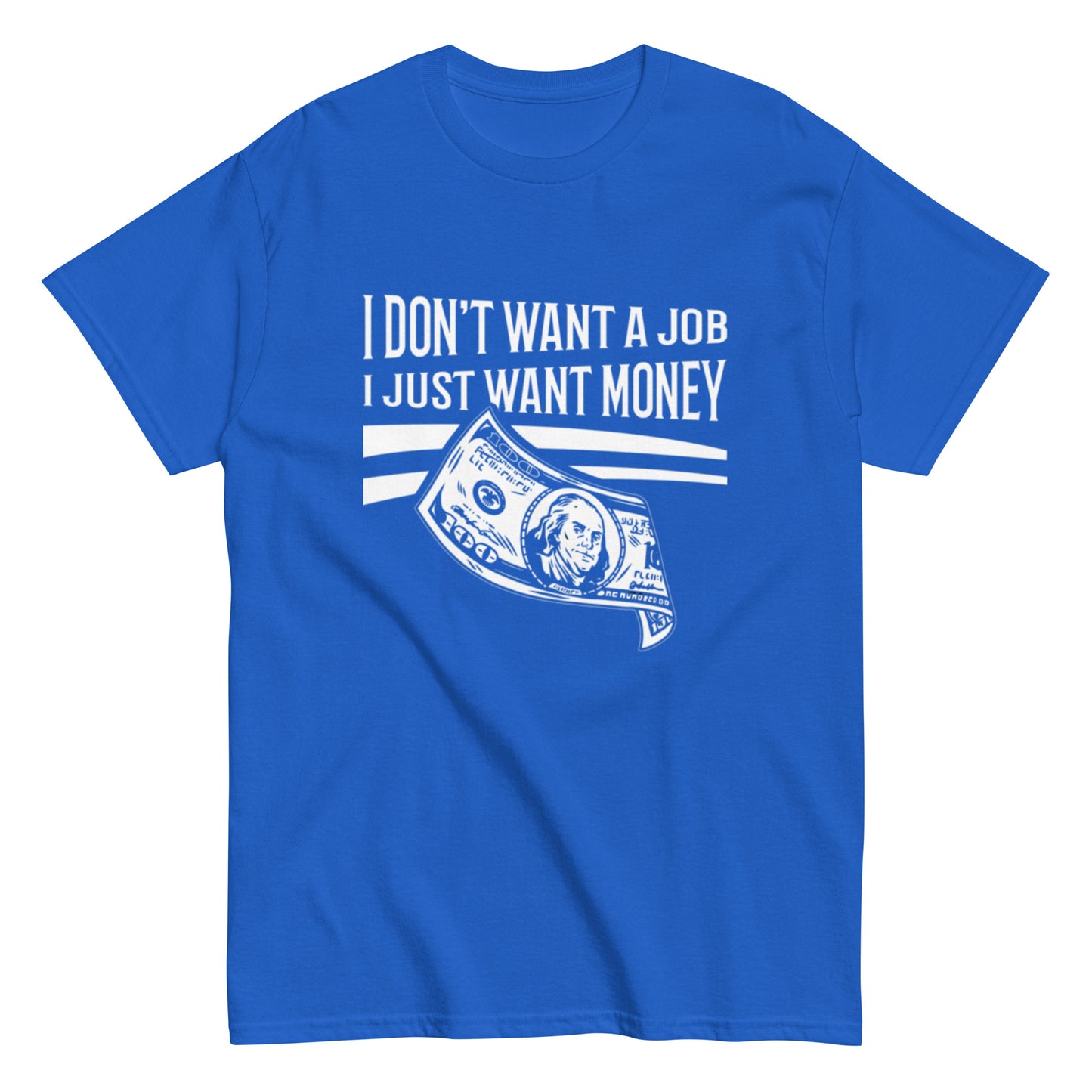 I want money shirt