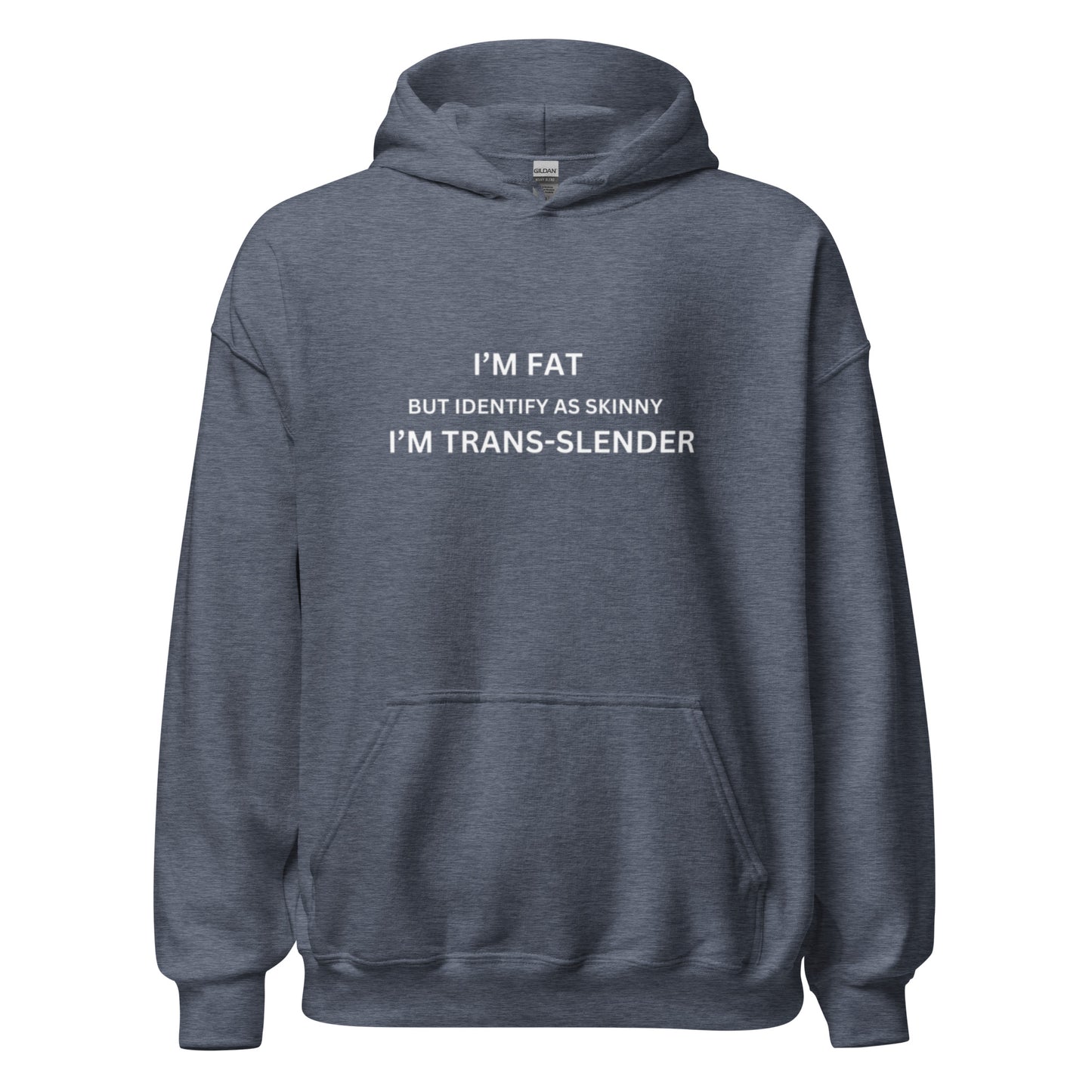 I'm Trans-Slender Unisex Hoodie