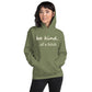 Be Kind....of a B Hoodie